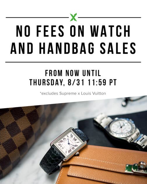Pay No Fees on Watch and Handbag Sales! UPDATE: Ultra Boosts Now Included!