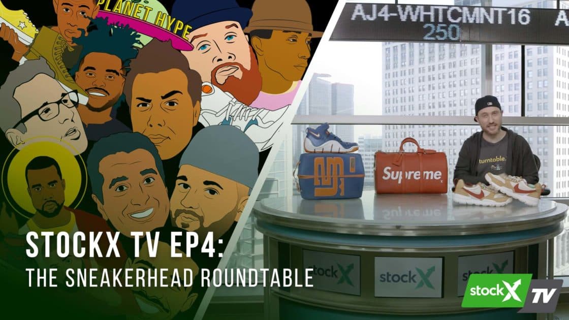 StockX TV Ep. 4 - The Sneakerhead Roundtable