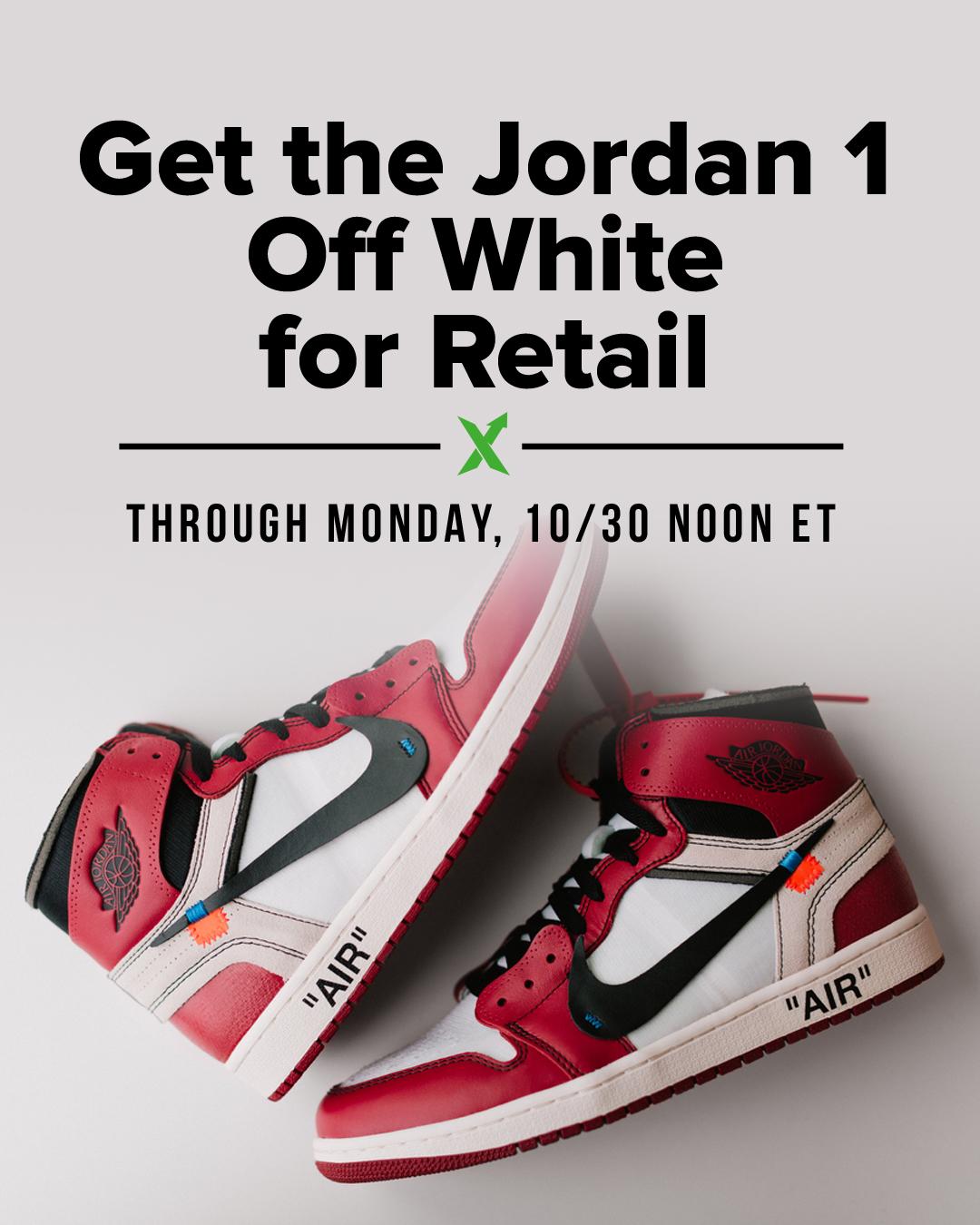 Get a Pair of Off-White x Jordan 1s for Retail! [UPDATED] - StockX