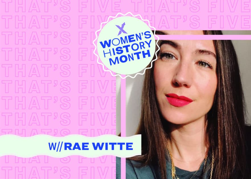 That's 5: WHM | Rae Witte