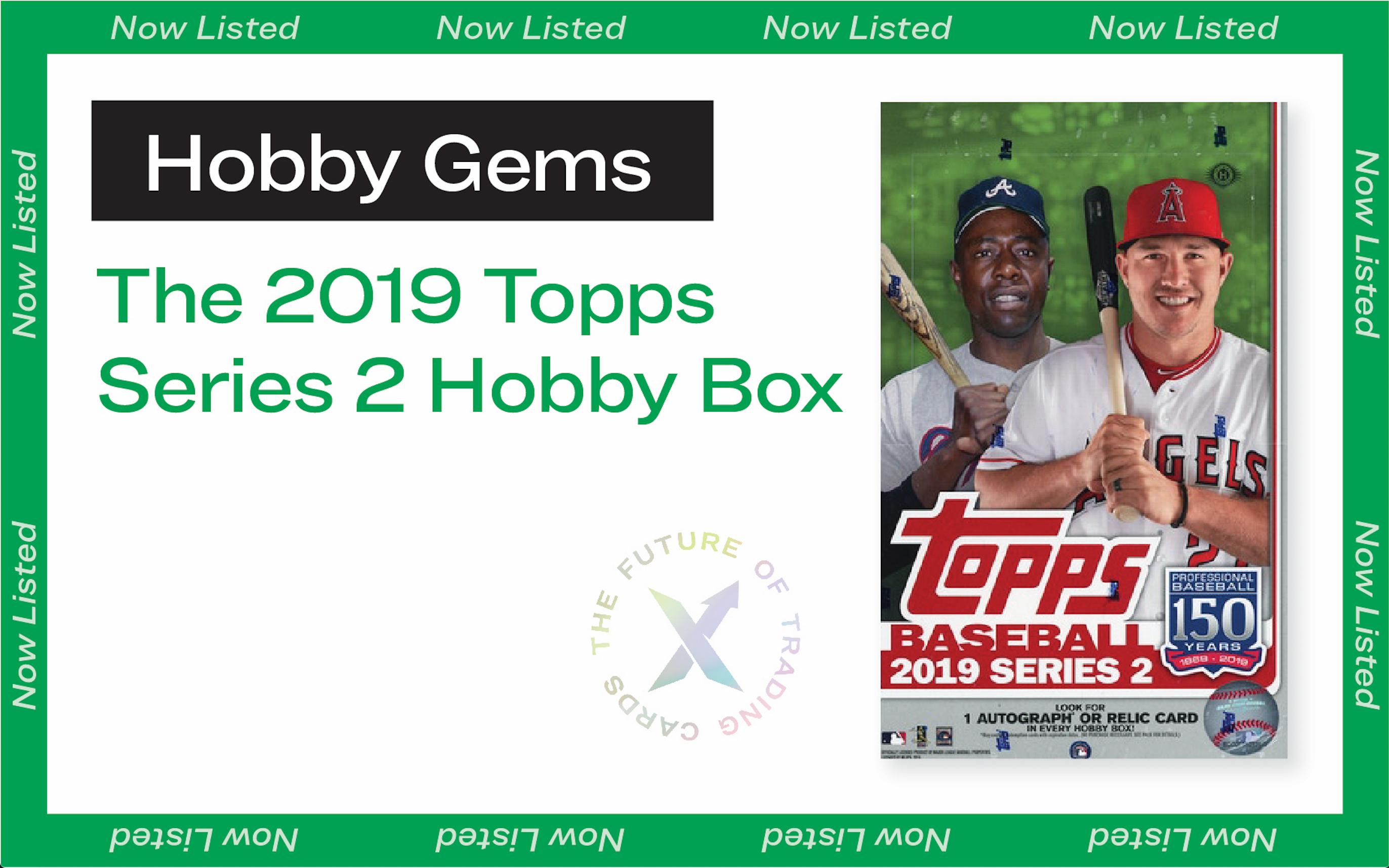 Hobby Gems: The 2019 Topps Series 2 Hobby Box