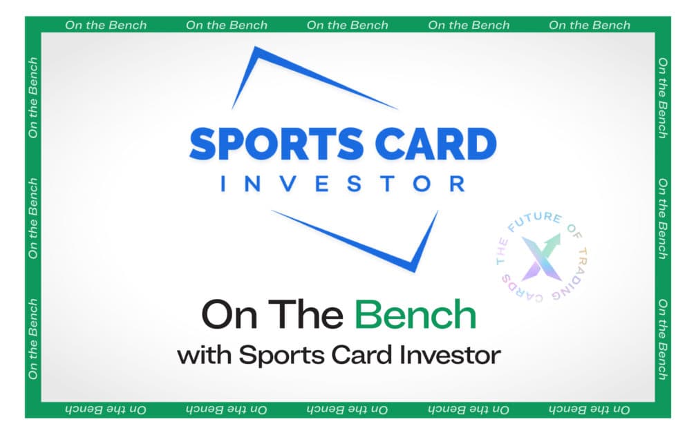 On The Bench With Sports Card Investor