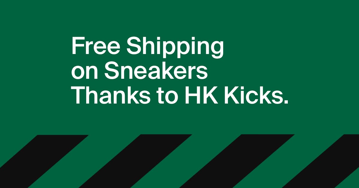 An HK-Kicks Exclusive: Free Shipping on Sneakers