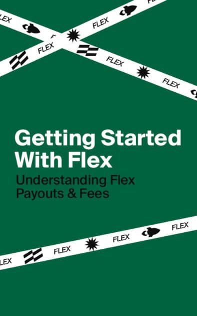 Understanding Flex Payouts & Fees